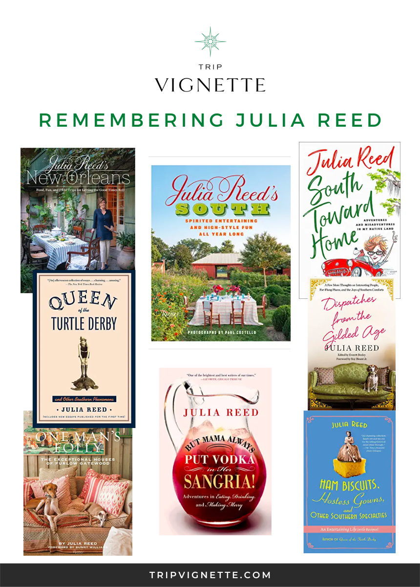 SUMMER Remembering Julia Reed, Her Best Recipes & Selections